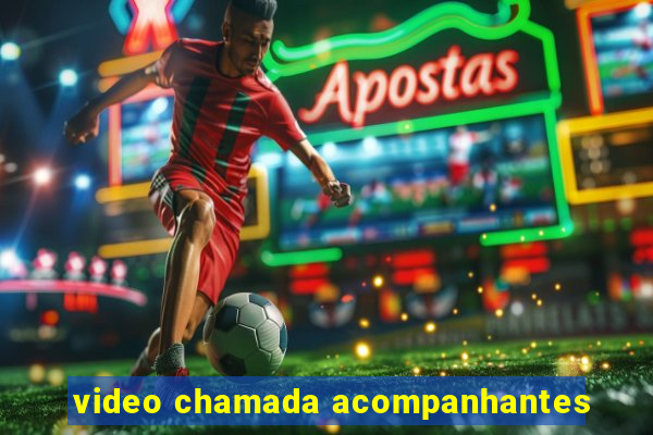 video chamada acompanhantes